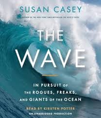 The Wave, In Pursuit of Rogues, Freaks, and Giants of the Ocean